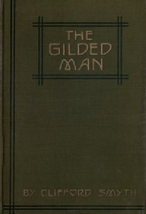 [Gutenberg 42699] • The Gilded Man: A Romance of the Andes